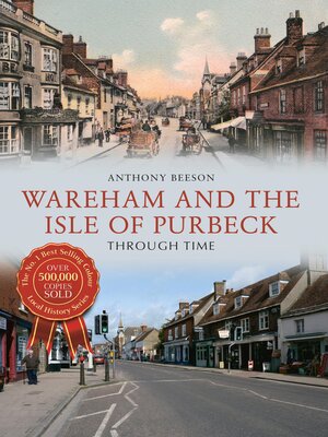 cover image of Wareham and the Isle of Purbeck Through Time